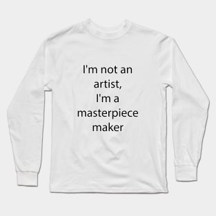 Hobby Quote 19 Long Sleeve T-Shirt